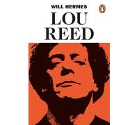 Will Hermes Lou Reed (Tascabile)