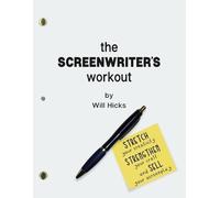 Will Hicks The Screenwriter's Workout (Tascabile)