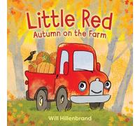 Will Hillenbrand Little Red, Autumn on the Farm (Copertina rigida)