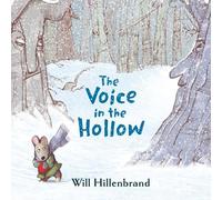 Will Hillenbrand The Voice in the Hollow (Copertina rigida)