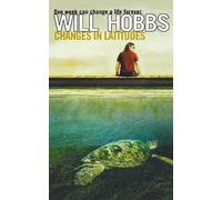 Will Hobbs Changes in Latitudes (Tascabile)