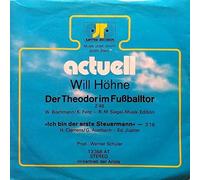 Will Höhne - Der Theodor Im Fußballtor / Ich Bin Der Erste Steuermann