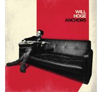 Will Hoge Anchors (Vinyl LP) 12" Album