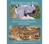 Will Holladay Complicated Roof - a cut and stack workbook (Tascabile)