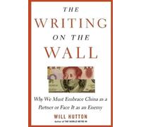 Will Hutton The Writing on the Wall (Tascabile)