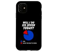 Will I Pie Chart Humor, sei sette 6 7 meme internet Custodia per iPhone 11