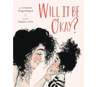 Will It Be Okay?