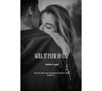 Will it ever be us?