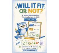 Will It Fit or Not: A Simple Measurement Thinking System for Kids