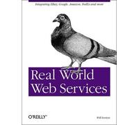 Will Iverson Real World Web Services (Tascabile) O'Reilly Ser.