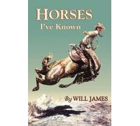 Will James Horses I've Known (Tascabile)