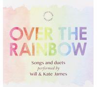 Will James Over the Rainbow: Songs and Duets Performed By Will & Kate James (CD)