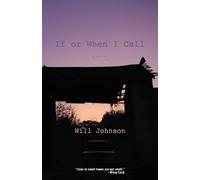 Will Johnson If or When I Call (Tascabile)