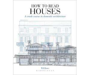 Will Jones How to Read Houses (Tascabile) How to Read
