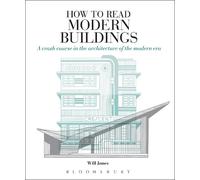 Will Jones How to Read Modern Buildings (Tascabile) How to Read