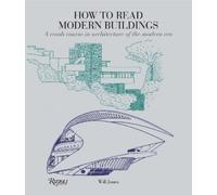Will Jones How to Read Modern Buildings (Tascabile) How To Read...