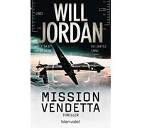 Will Jordan Wolfgan Mission Vendetta: Thriller (Ryan Drake Series, B (Tascabile)