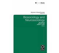 Will Kalkhoff Biosociology and Neurosociology (Copertina rigida)