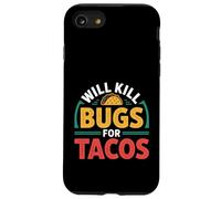 Will Kill Bugs For Tacos Voglie di sterminatore - Custodia per iPhone SE (2020) / 7/8