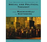 Will Kymlicka The Broadview Anthology of Social and Political Though (Tascabile)