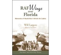 Will Largent RAF Wings Over Florida (Tascabile)