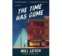 Will Leitch The Time Has Come (Tascabile)