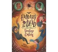 Will Mabbitt Embassy of the Dead: Destiny Calling (Copertina rigida)