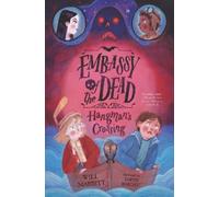 Will Mabbitt Embassy of the Dead: Hangman's Crossing (Copertina rigida)