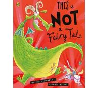 Will Mabbitt This Is Not A Fairy Tale (Tascabile)