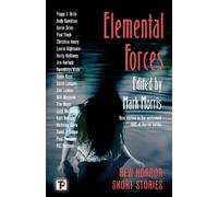 Will Maclean Elemental Forces (Tascabile) Flame Tree Book of Horror
