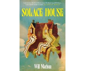 Will Maclean Solace House (Copertina rigida)