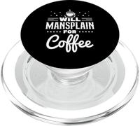 Will Mansplain Per Il Caffè Mansplainer Dire Mansplaining PopSockets PopGrip per MagSafe