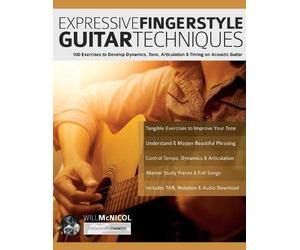 Will McNicol Joseph Alexande Expressive Fingerstyle Guitar Technique (Tascabile)