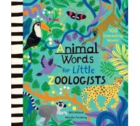 Will Millard Animal Words for Little Zoologists (Copertina rigida)