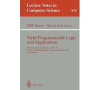 Will Moore Field-Programmable Logic and Applications (Tascabile)