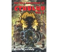 Will Murray The Wild Adventures of Cthulhu, Volume 3 (Tascabile)