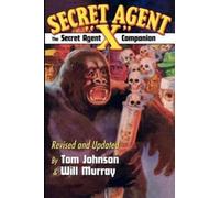 Will Murray Tom Johnson The Secret Agent "X" Companion (Tascabile)