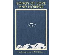 Will Oldham Songs of Love and Horror (Copertina rigida)
