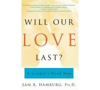 Will Our Love Last?: A Couple's Road Map