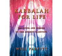 Will Parfitt Kabbalah For Life (Tascabile)