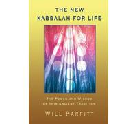 Will Parfitt The New Kabbalah for Life (Tascabile)