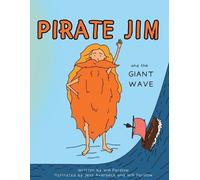 Will Parslow Pirate Jim and the Giant Wave (Tascabile) Adventures of Pirate Jim