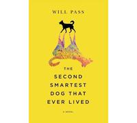 Will Pass The Second-Smartest Dog That Ever Lived (Tascabile)
