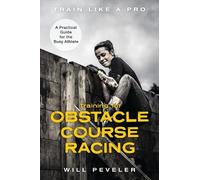 Will Peveler Training for Obstacle Course Racing (Copertina rigida)