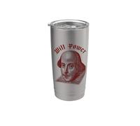 WILL POWER Divertente William Shakespeare Letteratura Meme Bicchiere termico in acciaio inox doppia parete