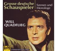 Will Quadflieg - Szenen Und Monologe