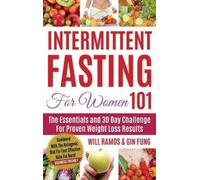 Will Ramos Gin Fung Intermittent Fasting For Women 101 (Copertina rigida)