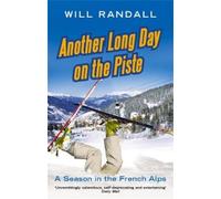 Will Randall Another Long Day On The Piste (Tascabile)
