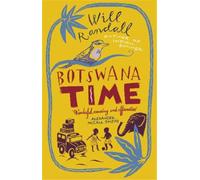 Will Randall Botswana Time (Tascabile)