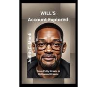 Will’s Account Explored: From Philly Streets to Hollywood dreams: 6